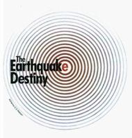 The Earthquake Destiny 141849304X Book Cover