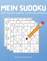 Mein Sudoku: 200 R�tsel & L�sungen Einfache bis harte R�tsel f�r Erwachsene Buch der Aktivit�ten 4789528189 Book Cover