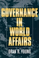 Governance in World Affairs 0801486238 Book Cover