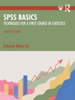 SPSS Basics: Techniques for a First Course in Statistics 1032454377 Book Cover