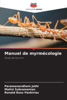 Manuel de myrmécologie (French Edition) 6208270197 Book Cover