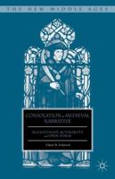 Consolation in Medieval Narrative: Augustinian Authority and Open Form 1137453354 Book Cover