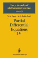 Partial Differential Equations IV (Encyclopaedia of Mathematical Sciences) 3642080995 Book Cover