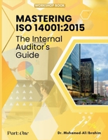 Mastering ISO 14001: 2015: The Internal Auditor's Guide B0CVFYJCLR Book Cover
