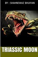 Triassic moon 1545213658 Book Cover