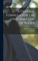 A General Formula for the Uniform Flow of Water 1017943974 Book Cover