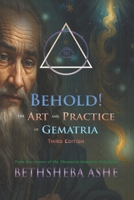 Behold!: The Art and Practice of Gematria 1008923761 Book Cover