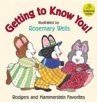 Getting to Know You!: Rodgers and Hammerstein Favorites 0060279257 Book Cover