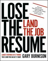 Lose the Resume, Land the Job 1119475201 Book Cover