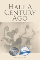Half A Century Ago B0CS14F2DV Book Cover