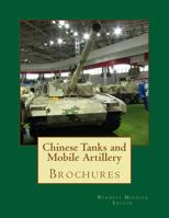 Chinese Tanks and Mobile Artillery: Brochures 1533283346 Book Cover