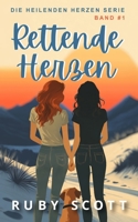 Rettende Herzen: Eine scharfe Lesben-Romanze (Die Heilende Herz-Reihe) (German Edition) B0FQ2TWDGK Book Cover