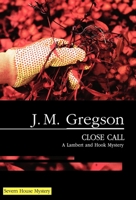 Close Call (Lambert and Hook Mysteries) 0727876058 Book Cover