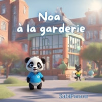 Noa à la garderie (Les aventures Noa) (French Edition) B0D9BSFSCH Book Cover