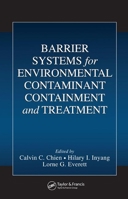 Barrier Systems for Environmental Contaminant Containment and Treatment 0849340403 Book Cover