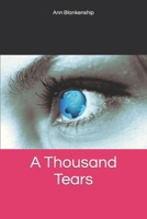 A Thousand Tears B0BW3859XN Book Cover