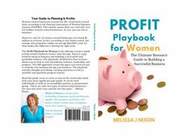 Profit Playbook for Women: The Ultimate Resource Guide to Building a Successful Business 0692194517 Book Cover