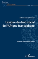 Lexique du droit social de l'Afrique francophone (Études Africaines) (French Edition) 2343196990 Book Cover