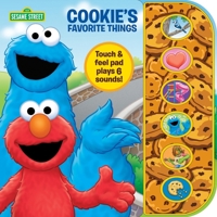 Sesame Street - Cookie’s Favorite Things - Touch & Feel Textured Sound Pad for Tactile Play - Elmo, Cookie Monster, and More! – PI Kids 1503764834 Book Cover