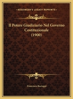 Il Potere Giudiziario Nel Governo Costituzionale 116088126X Book Cover