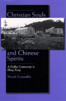 Christian Souls and Chinese Spirits: A Hakka Community in Hong Kong 0520338669 Book Cover