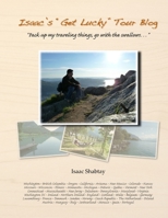 Isaac's "Get Lucky" Tour Blog 0986845221 Book Cover