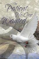 The Patient No One Wanted 1642142166 Book Cover