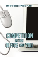 Competition In the Office and You B0DZC2RCD7 Book Cover