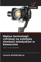 Wplyw technologii cyfrowej na estetyke montazu teledysków w Kamerunie (Polish Edition) 6208962927 Book Cover