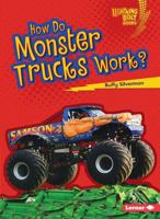 How Do Monster Trucks Work? 1467796832 Book Cover