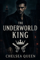The Underworld King B0FK3HL5BN Book Cover