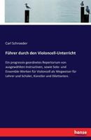 Fuhrer Durch Den Violoncell-Unterricht 3743638061 Book Cover