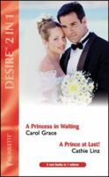 A Princess In Waiting / A Prince at Last! 0373048696 Book Cover