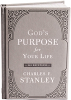 God's Purpose for Your Life: 365 Devotions