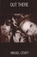 Out There B08YQCP6N7 Book Cover