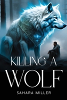 Killing a Wolf 3774261865 Book Cover