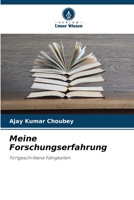 Meine Forschungserfahrung: Fortgeschrittene Fähigkeiten 6205821427 Book Cover