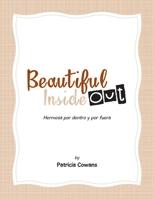 Beautiful Inside Out: Hermosa por dentro y por fuera B0GN24CGTL Book Cover