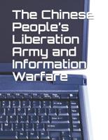 The Chinese People's Liberation Army and Information Warfare 1091563276 Book Cover