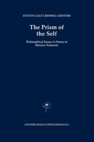 The Prism of the Self: Philosophical Essays in Honor of Maurice Natanson (Contributions To Phenomenology) 0792335465 Book Cover
