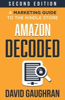 Amazon Decoded: A Marketing Guide to the Kindle Store 9187109417 Book Cover