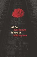 All I've Ever Known is How to Hold My Own: Blank Journal and Musical Theater Gift 1075093694 Book Cover