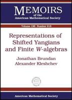 Representations of Shifted Yangians and Finite $w$-algebras (Memoirs of the American Mathematical Society) 0821842161 Book Cover