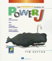 The Awesome Power of PowerJ 1884777538 Book Cover