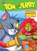 Tom and Jerry Annual 2011 1846531217 Book Cover