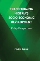 Transforming Nigeria's Socio-Economic Development 9786929683 Book Cover