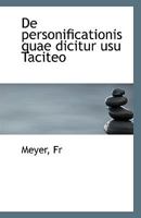 De personificationis quae dicitur usu Taciteo 111080332X Book Cover