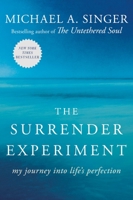 The Surrender Experiment: My Journey into Life's Perfection 080414110X Book Cover