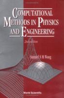 Computational Methods in Physics and Engineering 9810230435 Book Cover