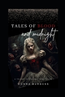 Tales of Blood and Midnight: A Trilogy of Twisted Fairy Tales B0CR6PZ9V7 Book Cover
